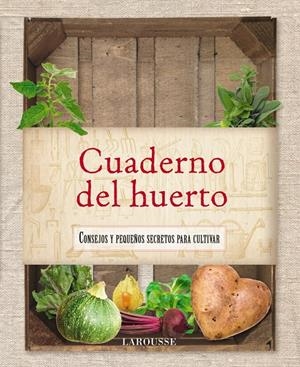 CUADERNO DEL HUERTO | 9788415411758 | Galatea Llibres | Librería online de Reus, Tarragona | Comprar libros en catalán y castellano online