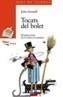TOCATS DEL BOLET | 9788448907006 | SENNELL, JOLES | Galatea Llibres | Librería online de Reus, Tarragona | Comprar libros en catalán y castellano online