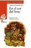 EN EL COR DEL BOSC | 9788448909703 | FERNANDEZ PAZ, AGUSTIN | Galatea Llibres | Librería online de Reus, Tarragona | Comprar libros en catalán y castellano online