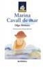 MARINA-CAVALL DE MAR | 9788448915568 | XIRINACS, OLGA | Galatea Llibres | Llibreria online de Reus, Tarragona | Comprar llibres en català i castellà online
