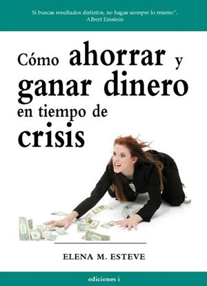 COMO AHORRAR Y GANAR DINERO | 9788496851351 | MARTINEZ ESTEVE, ELENA | Galatea Llibres | Librería online de Reus, Tarragona | Comprar libros en catalán y castellano online