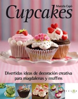 CUPCAKES | 9788496599642 | CAPÓ, MARCELA | Galatea Llibres | Librería online de Reus, Tarragona | Comprar libros en catalán y castellano online