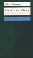 CULTURAS MEDIATICAS | 9789505186518 | STEVENSON, NICK | Galatea Llibres | Librería online de Reus, Tarragona | Comprar libros en catalán y castellano online