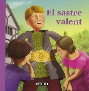 SASTRE VALENT, EL -RONDALLARI- | 9788467712995 | SUSAETA, EQUIPO | Galatea Llibres | Librería online de Reus, Tarragona | Comprar libros en catalán y castellano online