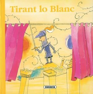 TIRANT LO BLANC -RONDALLARI- | 9788430557004 | SUSAETA, EQUIPO | Galatea Llibres | Librería online de Reus, Tarragona | Comprar libros en catalán y castellano online
