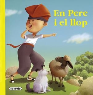 EN PERE I EL LLOP -RONDALLARI- | 9788467712988 | SUSAETA, EQUIPO | Galatea Llibres | Librería online de Reus, Tarragona | Comprar libros en catalán y castellano online