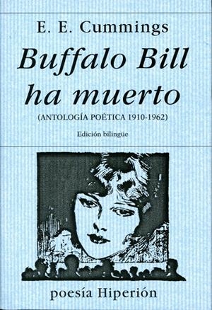 BUFFALO BILL HA MUERTO | 9788475174761 | CUMMINGS,E.E. | Galatea Llibres | Librería online de Reus, Tarragona | Comprar libros en catalán y castellano online