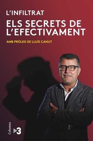 ELS SECRETS DE L'EFECTIVAMENT | 9788466416382 | CANUT, LLUIS | Galatea Llibres | Llibreria online de Reus, Tarragona | Comprar llibres en català i castellà online