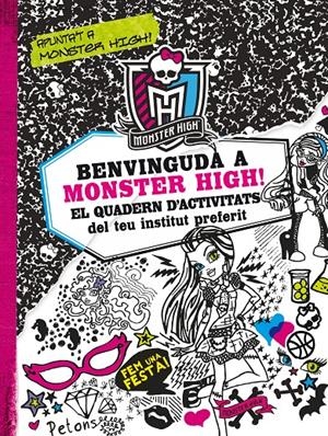 BENVINGUDA A MONSTER HIGH! EL QUADERN D'ACTIVITATS DEL TEU INSTITUT PREFERIT | 9788499325200 | MAYER, KIRSTEN | Galatea Llibres | Librería online de Reus, Tarragona | Comprar libros en catalán y castellano online