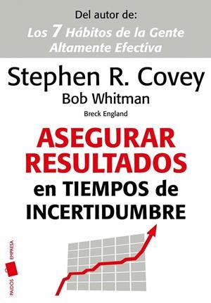 ASEGURAR RESULTADOS EN TIEMPOS DE INCERTIDUMBRE | 9788449325854 | COVEY, STEPHEN/BOB WHITMAN/BRECK ENGLAND | Galatea Llibres | Llibreria online de Reus, Tarragona | Comprar llibres en català i castellà online