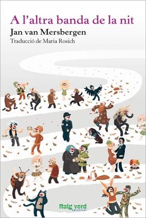 A L'ALTRA BANDA DE LA NIT | 9788415539544 | VAN MERSBERGEN, JAN | Galatea Llibres | Llibreria online de Reus, Tarragona | Comprar llibres en català i castellà online