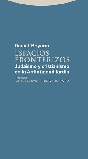 ESPACIOS FRONTERIZOS | 9788498794335 | BOYARIN, DANIEL | Galatea Llibres | Librería online de Reus, Tarragona | Comprar libros en catalán y castellano online