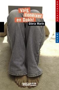 VAIG CONÈIXER EN DAKH! | 9788448925673 | MARÍN, GLÒRIA | Galatea Llibres | Librería online de Reus, Tarragona | Comprar libros en catalán y castellano online