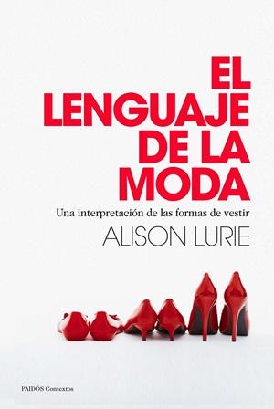 EL LENGUAJE DE LA MODA | 9788449328558 | LURIE, ALISON | Galatea Llibres | Librería online de Reus, Tarragona | Comprar libros en catalán y castellano online