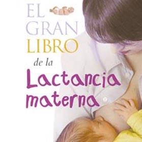 EL GRAN LIBRO DE LA LACTANCIA MATERNA | 9788430545094 | FREDREGILL, SUZANNE/FREDREGILL, RAY | Galatea Llibres | Librería online de Reus, Tarragona | Comprar libros en catalán y castellano online
