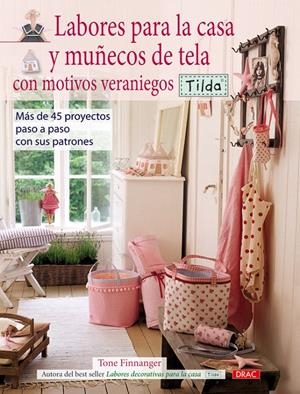 LABORES PARA LA CASA Y MUÑECOS DE TELA CON MOTIVOS VERANIEGO | 9788498740998 | FINNANGER,TONE | Galatea Llibres | Librería online de Reus, Tarragona | Comprar libros en catalán y castellano online