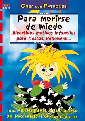 PARA MORIRSE DE MIEDO | 9788496365742 | FUTTKAU, ERNESTINE | Galatea Llibres | Librería online de Reus, Tarragona | Comprar libros en catalán y castellano online