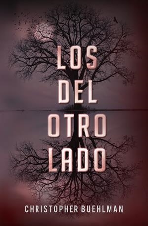 LOS DEL OTRO LADO | 9788401353659 | BUEHLMAN, CHRISTOPHER | Galatea Llibres | Librería online de Reus, Tarragona | Comprar libros en catalán y castellano online