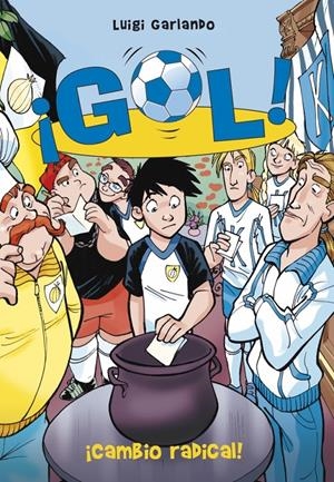 ¡CAMBIO RADICAL! GOL 21 | 9788415580591 | GARLANDO, LUIGI | Galatea Llibres | Llibreria online de Reus, Tarragona | Comprar llibres en català i castellà online