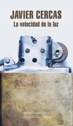 LA VELOCIDAD DE LA LUZ | 9788439727439 | CERCAS, JAVIER | Galatea Llibres | Librería online de Reus, Tarragona | Comprar libros en catalán y castellano online
