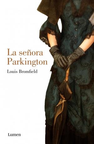 LA SEÑORA PARKINGTON | 9788426421661 | BROMFIELD, LOUIS | Galatea Llibres | Librería online de Reus, Tarragona | Comprar libros en catalán y castellano online