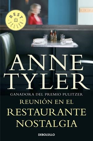 REUNIÓN EN EL RESTAURANTE NOSTALGIA | 9788490322109 | TYLER, ANNE | Galatea Llibres | Llibreria online de Reus, Tarragona | Comprar llibres en català i castellà online