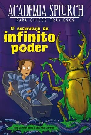 EL ESCARABAJO DE INFINITO PODER | 9788415709183 | GARDNER BERRY, JULIE/FAYE GARDNER, SALLY | Galatea Llibres | Librería online de Reus, Tarragona | Comprar libros en catalán y castellano online