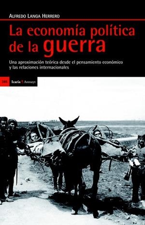 LA ECONOMÍA DE LA GUERRA | 9788498884555 | LANGA HERRERO, ALFREDO | Galatea Llibres | Librería online de Reus, Tarragona | Comprar libros en catalán y castellano online