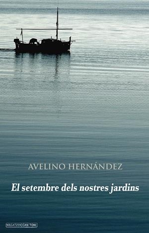 EL SETEMBRE DELS NOSTRES JARDINS | 9788415432388 | HERNÁNDEZ, AVELINO | Galatea Llibres | Librería online de Reus, Tarragona | Comprar libros en catalán y castellano online