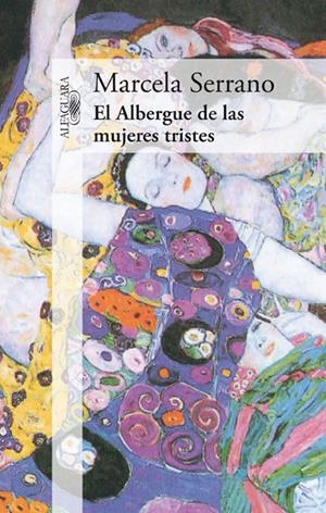 EL ALBERGUE DE LAS MUJERES TRISTES | 9788420414461 | SERRANO, MARCELA | Galatea Llibres | Llibreria online de Reus, Tarragona | Comprar llibres en català i castellà online