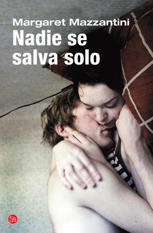 NADIE SE SALVA SOLO | 9788466327039 | MAZZANTINI, MARGARET | Galatea Llibres | Llibreria online de Reus, Tarragona | Comprar llibres en català i castellà online