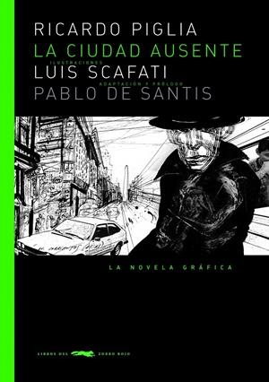 LA CIUDAD AUSENTE | 9788494104138 | PIGLIA, RICARDO | Galatea Llibres | Llibreria online de Reus, Tarragona | Comprar llibres en català i castellà online