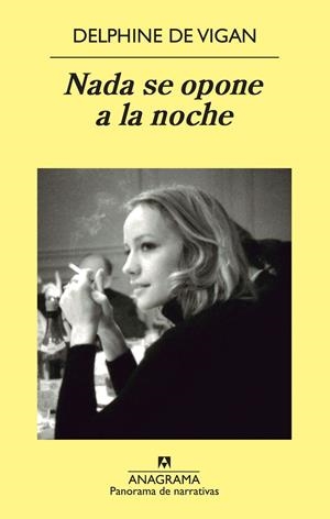NADA SE OPONE A LA NOCHE | 9788433978424 | VIGAN, DELPHINE DE | Galatea Llibres | Llibreria online de Reus, Tarragona | Comprar llibres en català i castellà online
