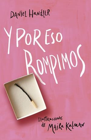 Y POR ESO ROMPIMOS | 9788420413273 | HANDLER, DANIEL/KALMAN, MAIRA | Galatea Llibres | Llibreria online de Reus, Tarragona | Comprar llibres en català i castellà online