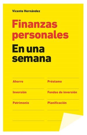 FINANZAS PERSONALES EN UNA SEMANA | 9788498752687 | HERNÁNDEZ, VICENTE | Galatea Llibres | Librería online de Reus, Tarragona | Comprar libros en catalán y castellano online