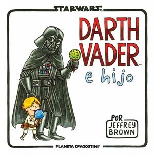 STAR WARS. DARTH VADER E HIJO | 9788415480822 | BROWN, JEFFREY | Galatea Llibres | Librería online de Reus, Tarragona | Comprar libros en catalán y castellano online