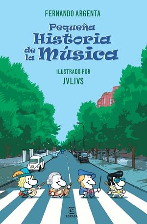 PEQUEÑA HISTORIA DE LA MÚSICA | 9788467024647 | ARGENTA, FERNANDO | Galatea Llibres | Librería online de Reus, Tarragona | Comprar libros en catalán y castellano online