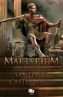 MARTYRIUM | 9788498727890 | CASTELLANOS, SANTIAGO MIGUEL | Galatea Llibres | Librería online de Reus, Tarragona | Comprar libros en catalán y castellano online