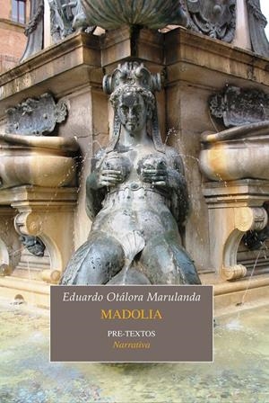 MADOLIA | 9788415576457 | OTÁLORA MARULANDA, EDUARDO | Galatea Llibres | Llibreria online de Reus, Tarragona | Comprar llibres en català i castellà online