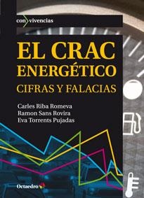 EL CRAC ENERGÉTICO | 9788499213767 | RIBA ROMEVA, CARLES/SANS ROVIRA, RAMON/TORRENTS PUJADAS, EVA | Galatea Llibres | Llibreria online de Reus, Tarragona | Comprar llibres en català i castellà online
