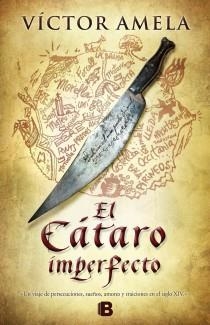 EL CÁTARO IMPERFECTO | 9788466653152 | AMELA, VICTOR | Galatea Llibres | Librería online de Reus, Tarragona | Comprar libros en catalán y castellano online