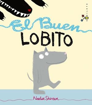 EL BUEN LOBITO | 9788421689653 | SHIREEN, NADIA | Galatea Llibres | Llibreria online de Reus, Tarragona | Comprar llibres en català i castellà online