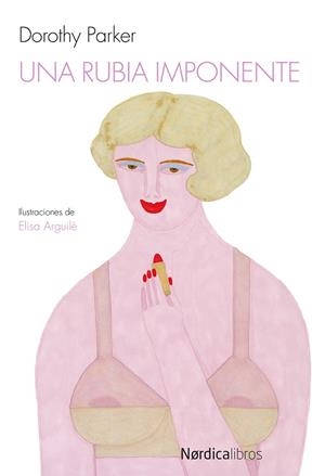 UNA RUBIA IMPONENTE | 9788415717355 | PARKER, DOROTHY | Galatea Llibres | Llibreria online de Reus, Tarragona | Comprar llibres en català i castellà online