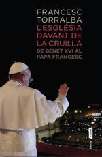 L'ESGLÉSIA DAVANT LA CRUÏLLA | 9788498092554 | TORRALBA, FRANCESC | Galatea Llibres | Librería online de Reus, Tarragona | Comprar libros en catalán y castellano online