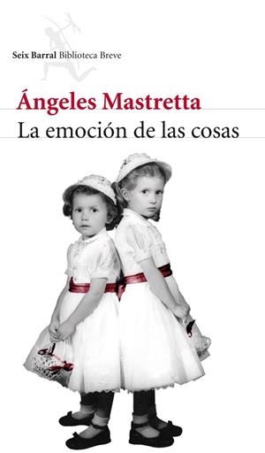 LA EMOCIÓN DE LAS COSAS | 9788432215599 | MASTRETTA, ANGELES | Galatea Llibres | Librería online de Reus, Tarragona | Comprar libros en catalán y castellano online