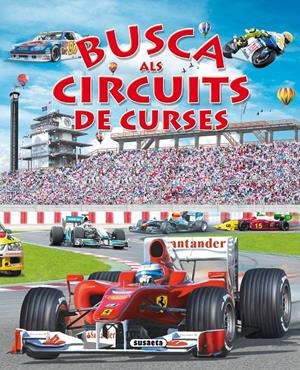 BUSCA ALS CIRCUITS DE CURSES | 9788467708233 | TRUJILLO, EDUARDO | Galatea Llibres | Librería online de Reus, Tarragona | Comprar libros en catalán y castellano online