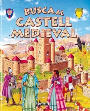 BUSCA AL CASTELL MEDIEVAL | 9788430566143 | SUSAETA, EQUIPO | Galatea Llibres | Llibreria online de Reus, Tarragona | Comprar llibres en català i castellà online