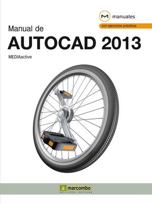MANUAL DE AUTOCAD 2013 | 9788426718983 | Galatea Llibres | Llibreria online de Reus, Tarragona | Comprar llibres en català i castellà online