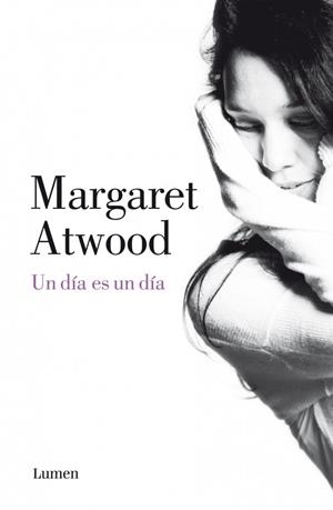 UN DÍA ES UN DÍA | 9788426421531 | ATWOOD, MARGARET | Galatea Llibres | Librería online de Reus, Tarragona | Comprar libros en catalán y castellano online