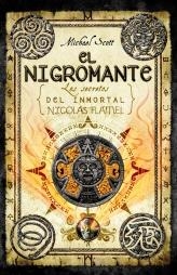 NIGROMANTE: LOS SECRETOS DEL INMORTAL NICOLAS FLAMEL | 9788499182278 | SCOTT, MICHAEL | Galatea Llibres | Llibreria online de Reus, Tarragona | Comprar llibres en català i castellà online